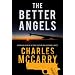 The Better Angels: A Novel