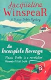 An Incomplete Revenge (Maisie Dobbs Mystery)