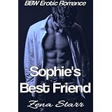 Sophie's Best Friend (BBW Erotic Romance)