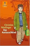 Das Austauschkind - Christine N�stlinger