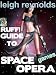 Ruff! Guide to Space Opera Games (Ruff Guide to Space Opera Media)