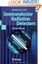 Semiconductor Radiation Detectors: Device Physics