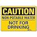Safety Sign, Water Not For Drinking, 5in H (2 pieces)