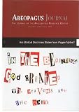 Are Biblical Doctrines Stolen From Pagan Myths? The Areopagus Journal of the Apologetics Resource Center. Volume 9, Number 6.