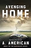Avenging Home (The Survivalist) (Volume 7)