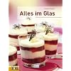 Alles im Glas