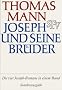 Joseph und seine Br�der: Vier Romane in einem Band