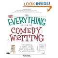 The Everything� Guide to Comedy Writing (Everything (Language & Writing))