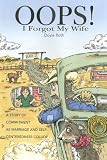 Oops! I Forgot My Wife Audio Book