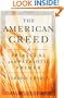 The American Creed: A Spiritual and Patriotic Primer