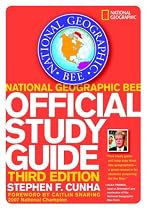 National Geographic Bee Official Study Guide, 3rd edition