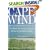 Cape Wind: Money, Celebrity, Class, Politics, and the Battle for Our Energy Future on Nantucket Sound