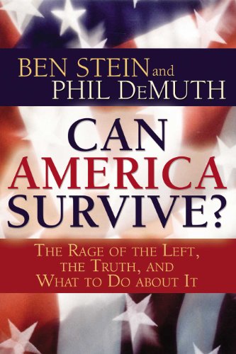 Can America Survive?: The Rage of the Left, the Truth, and What to Do About It