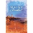 Maine Brides: The Prisoner's Wife The Castaway's Bride The Lumberjack's Lady (Inspirational Romance Collection) by Susan Page Davis
