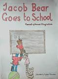 Jacob Bear Goes To School