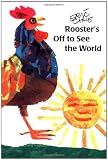 Rooster's Off to See the World (Classic Board Book)