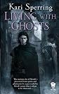 Living With Ghosts