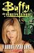 Buffy the Vampire Slayer: I Robot, You Jane Audio Pack (Scholastic Readers)