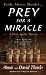 Prey for a Miracle (A Sister Agatha Mystery)