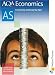 AQA Economics AS: Student's Book (Aqa As Level)