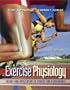Exercise Physiology: Theory and Application to Fitness and Performance
