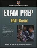Exam Prep: EMT-Basic (Exam Prep (Jones & Bartlett Publishers)) (Exam Prep (Jones & Bartlett Publishers))