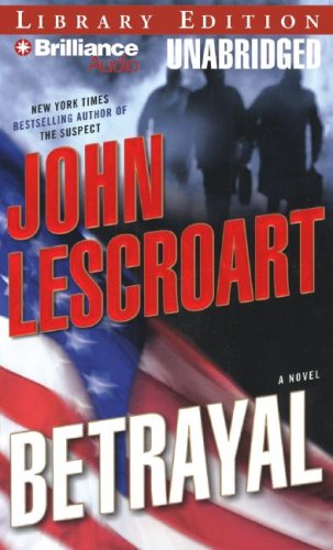 Betrayal: A Novel (Dismas Hardy) (Dismas Hardy)