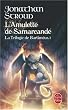 La trilogie de Bartim�us, Tome 1 : L'Amulette de Samarcande