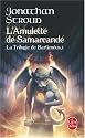 La trilogie de Bartim&eacute;us, Tome 1 : L'Amulette de Samarcande