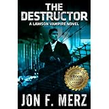 TheDestructor:ALawsonVampireNovel3(TheLawsonVampireSeries)