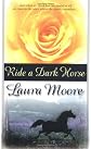 Ride a Dark Horse