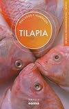 Tilapia (Pescados Y Mariscos/ Fish and Seafood) (Spanish Edition)