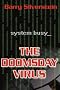 The Doomsday Virus