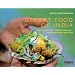 Street Food of India: The 50 Greatest Indian Snacks - Complete with Recipes