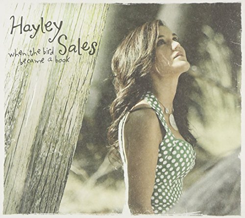 Hayley Sales - Songbird 2008 - Zortam Music