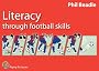Literacy Through Football Skills