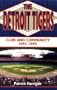 The Detroit Tigers: Club and Community, 1945-1995