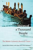 Voices of a Thousand People: The Makah Cultural and Research Center