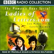 Ladies of Letters.com | [Carole Hayman, Lou Wakefield]
