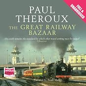 The Great Railway Bazaar | [Paul Theroux]