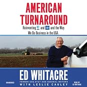 American Turnaround: Reinventing AT&T and GM and the Way We Do Business in the USA | [Edward Whitacre, Leslie Cauley]