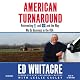 American Turnaround: Reinventing AT&T and GM and the Way We Do Business in the USA