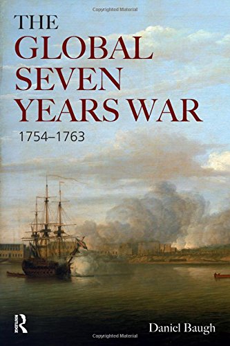 the global seven years war 1754 1763 britain and france in a great power contest modern wars in perspective