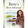 Betsy's River Adventure: The Journey Westward (1808) (Sisters in Time #7)
