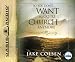 So You Don't Want To Go To Church Anymore: An Unexpected Journey