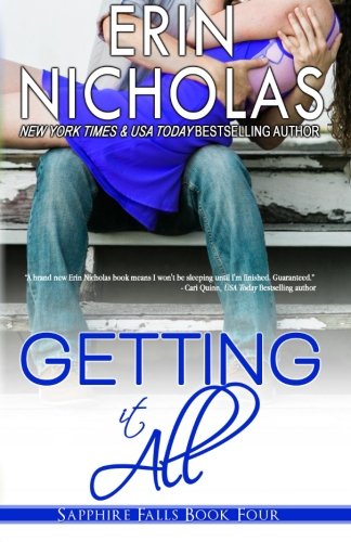 Getting It All (a single mom, roommate rom com) (Sapphire Falls Book 5)
