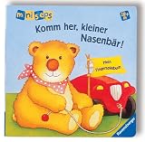 Ravensburger Komm her, kleiner Nasenbär! 04305 ministeps® Bücher