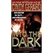 Into the Dark