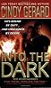 Into the Dark