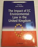 The impact of EC environmental law in the United Kingdom